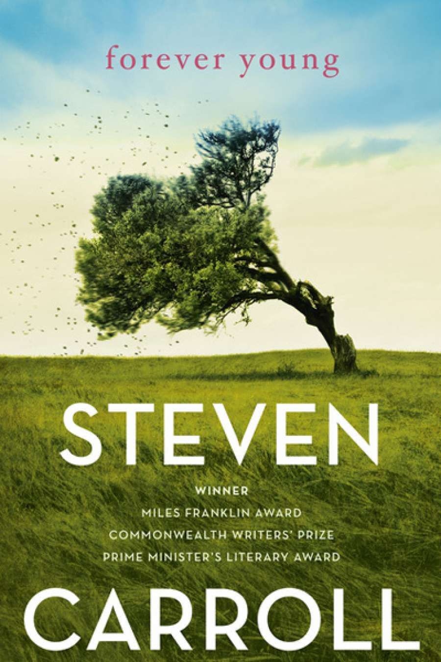 Kerryn Goldsworthy reviews Forever Young by Steven Carroll