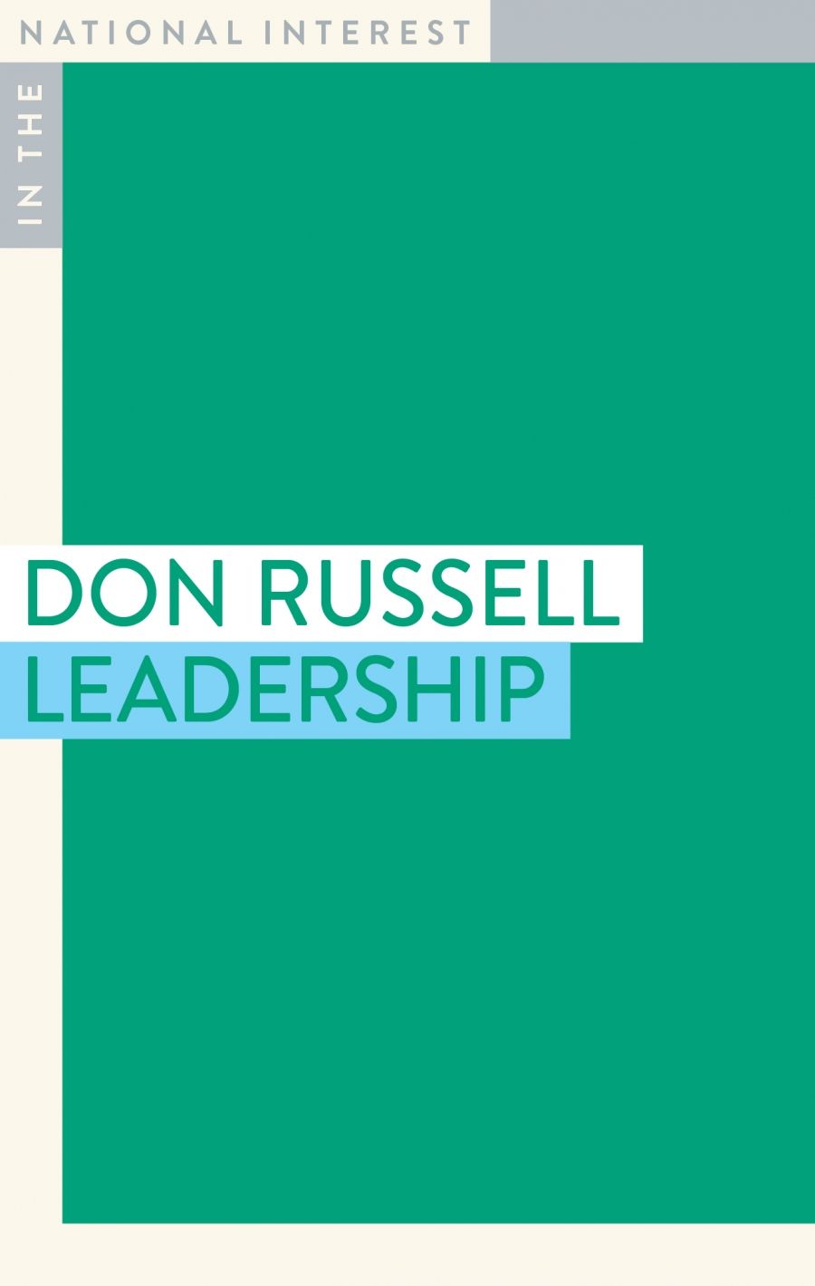 James Walter reviews Leadership by Don Russell and A Decade of Drift by Martin Parkinson