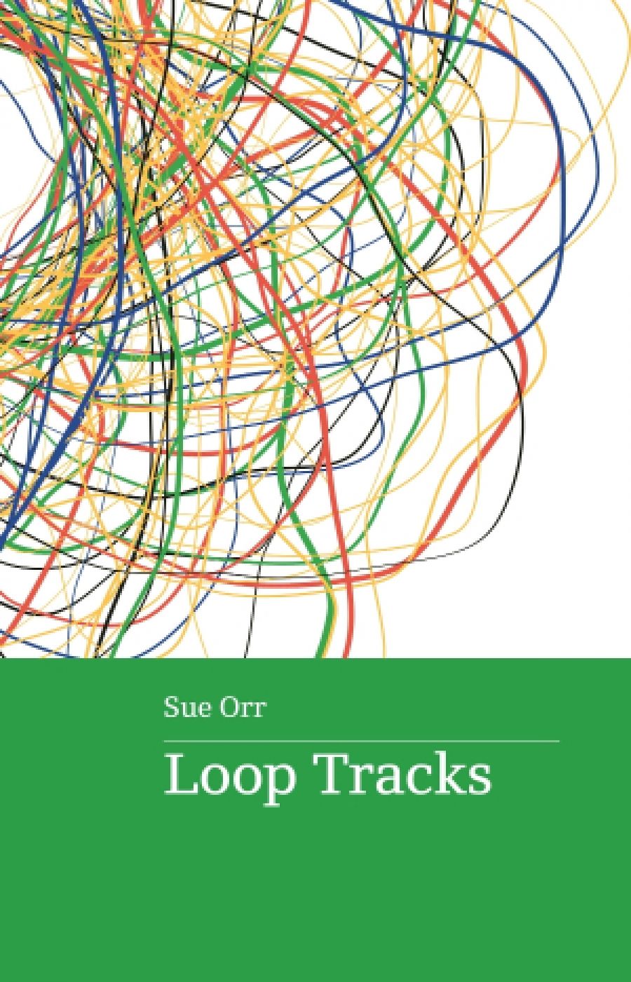 Brigid Magner reviews Loop Tracks by Sue Orr