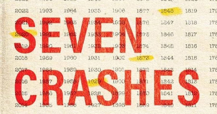 Stuart Kells reviews Seven Crashes: The economic crises that shaped globalisation by Harold James