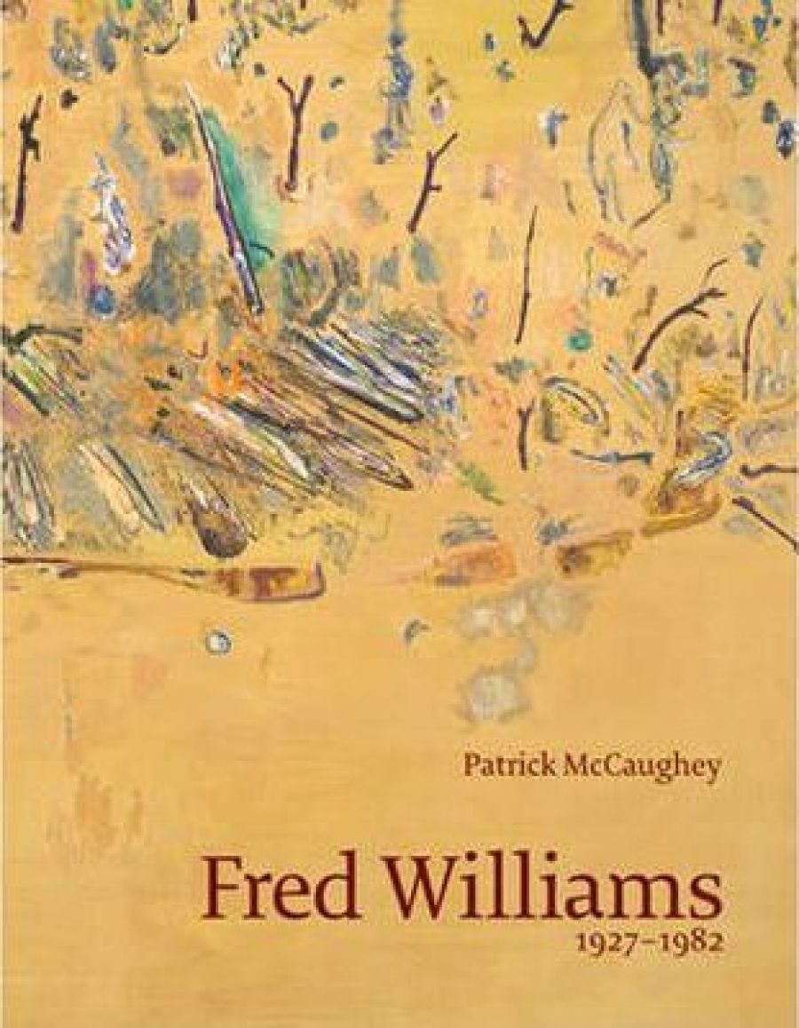 Robert Rooney reviews Fred Williams by Patrick McCaughey