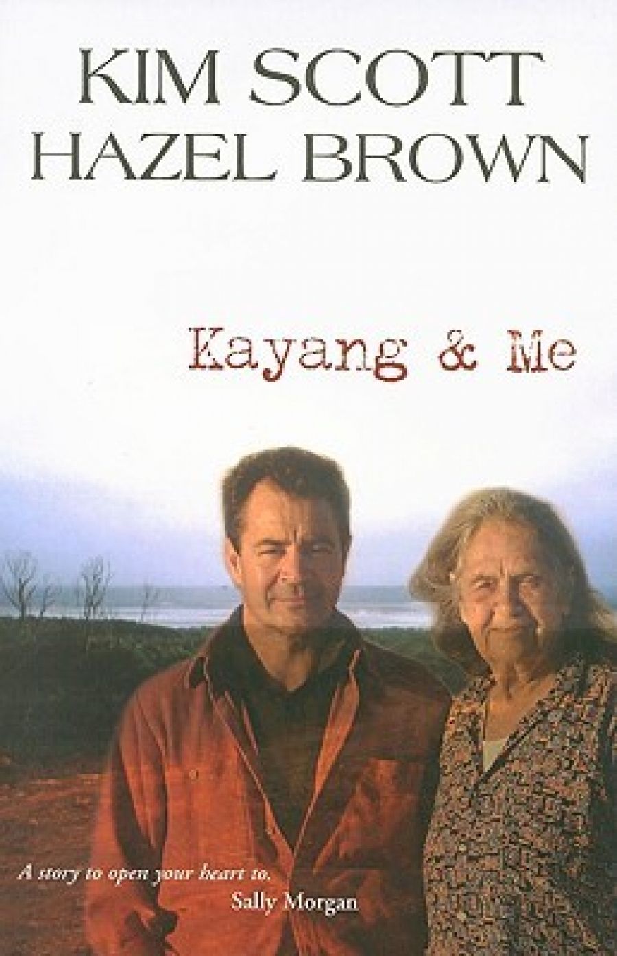 Alison Ravenscroft reviews Kayang and Me by Kim Scott and Hazel Brown