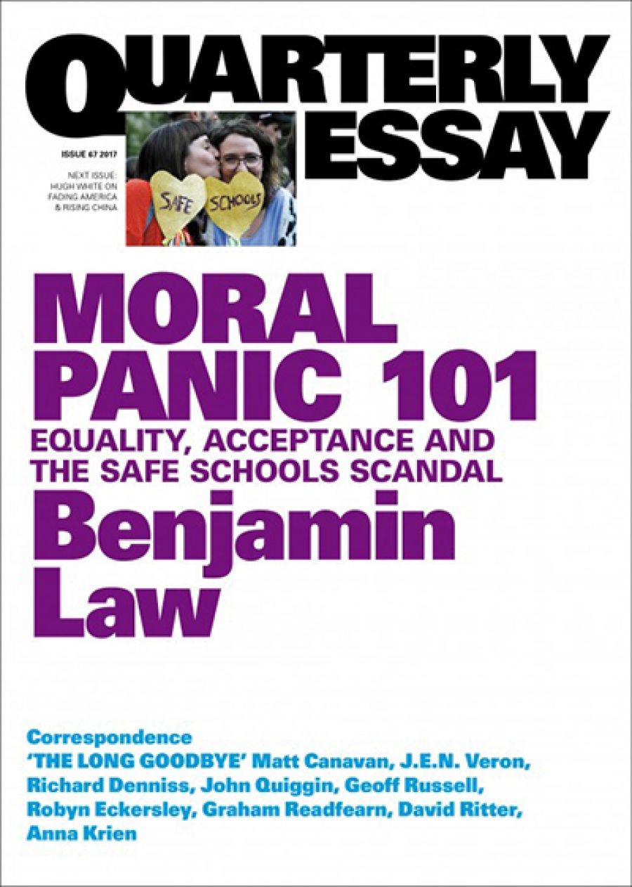 Dan Dixon reviews Moral Panic 101: Equality, acceptance and the Safe Schools scandal (Quarterly Essay 67) by Benjamin Law