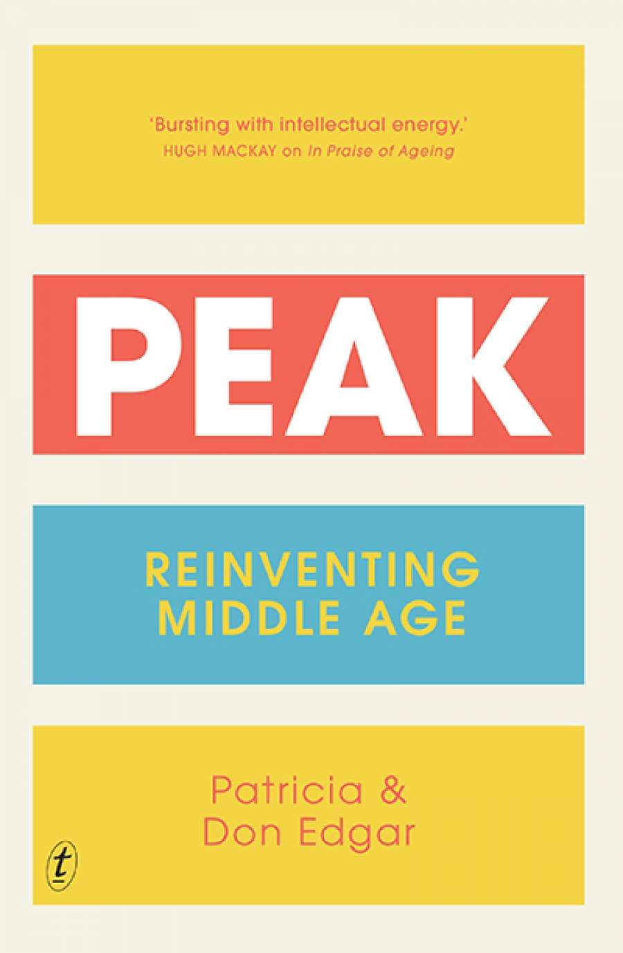 Paul Morgan reviews Peak: Reinventing middle age by Patricia Edgar and Don Edgar