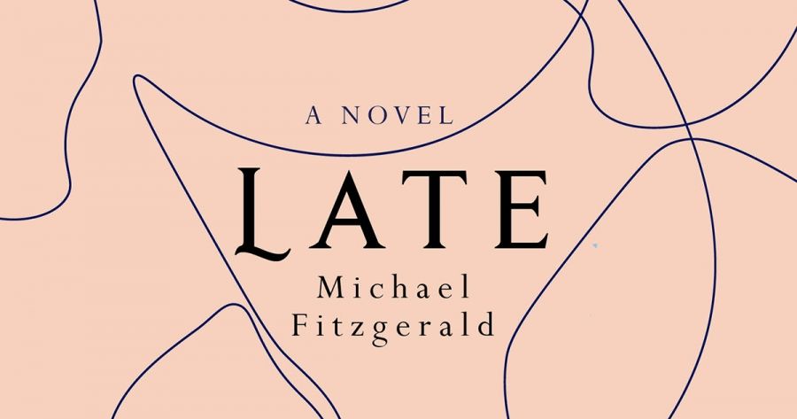 Tim Byrne reviews Late: A novel by Michael Fitzgerald