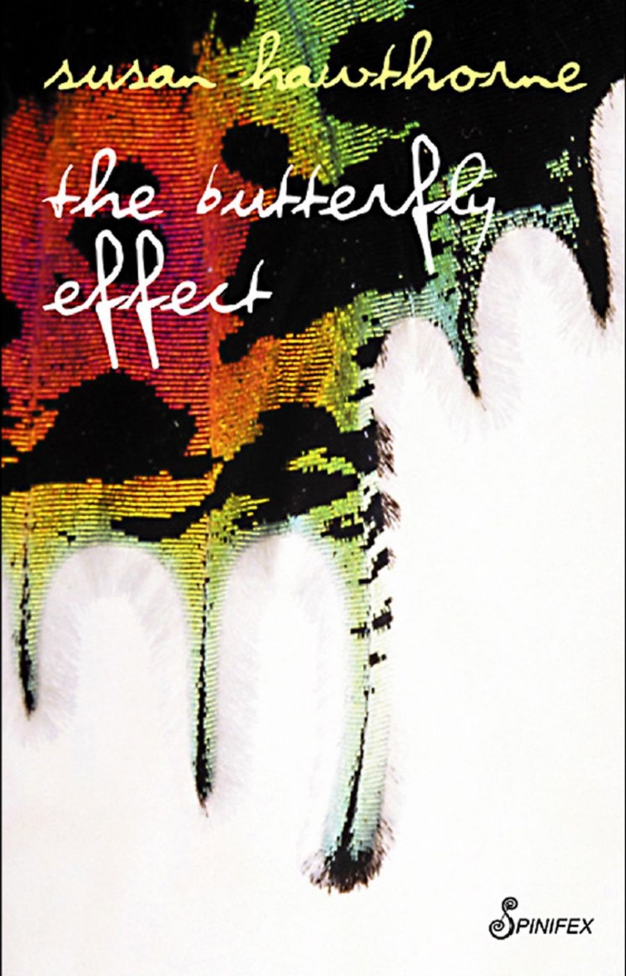 Dawn Cohen reviews The Butterfly Effect by Susan Hawthorne