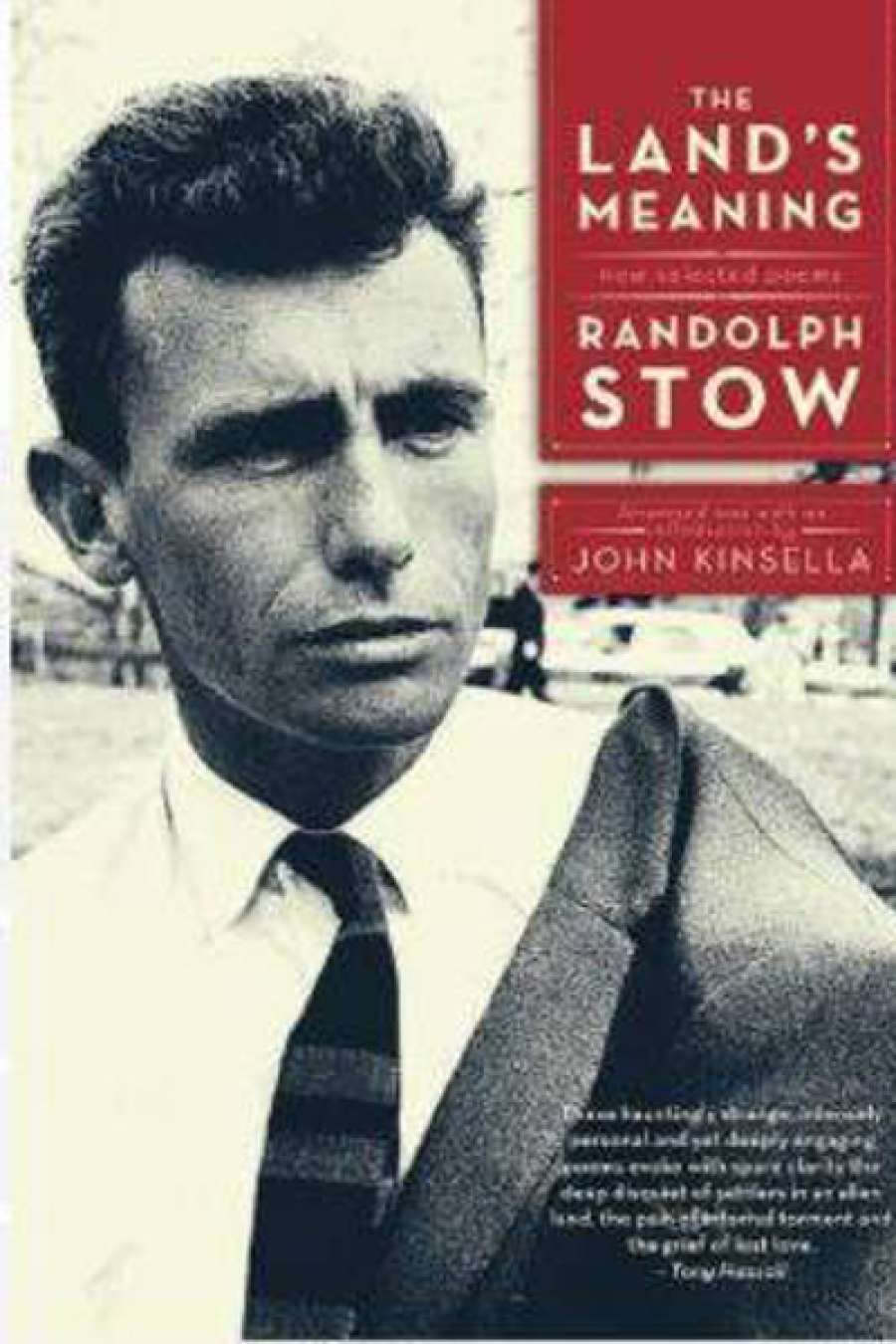 Dennis Haskell reviews The Land’s Meaning by Randolph Stow