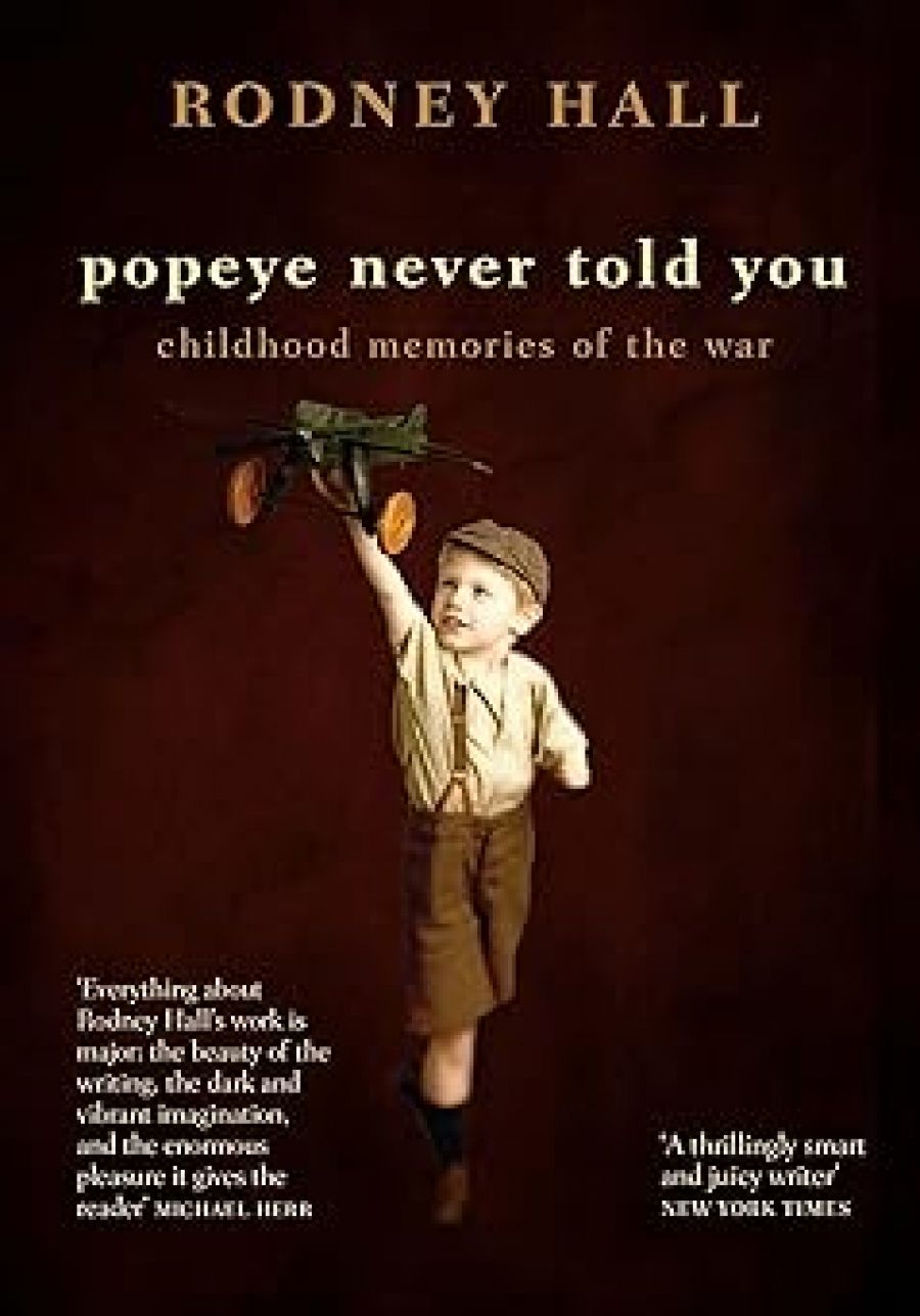 Craig Munro reviews Popeye never told you: Childhood memories of the war by Rodney Hall
