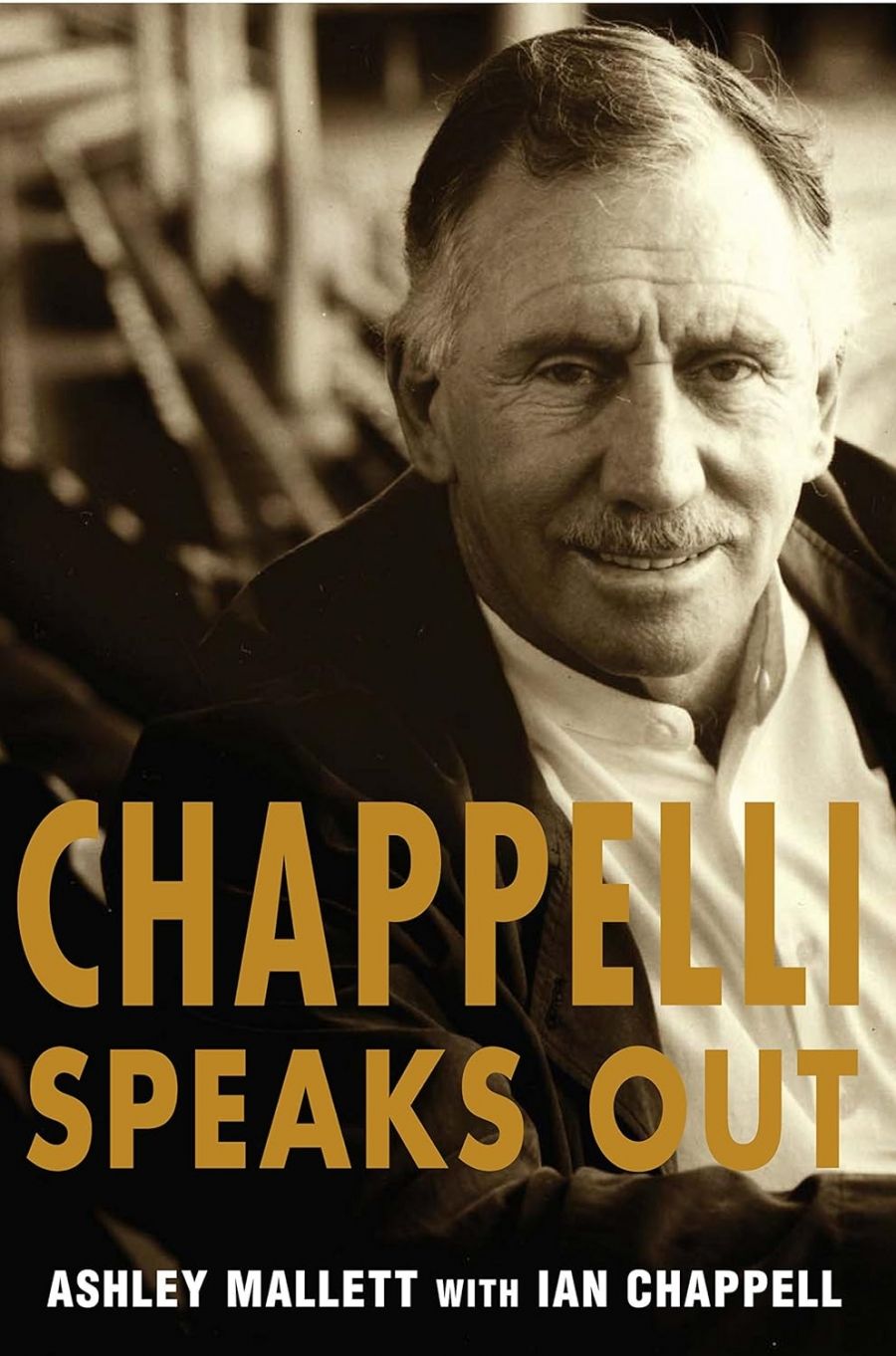 Dan Toner reviews Chappelli Speaks Out by Ashley Mallett (with Ian Chappell)