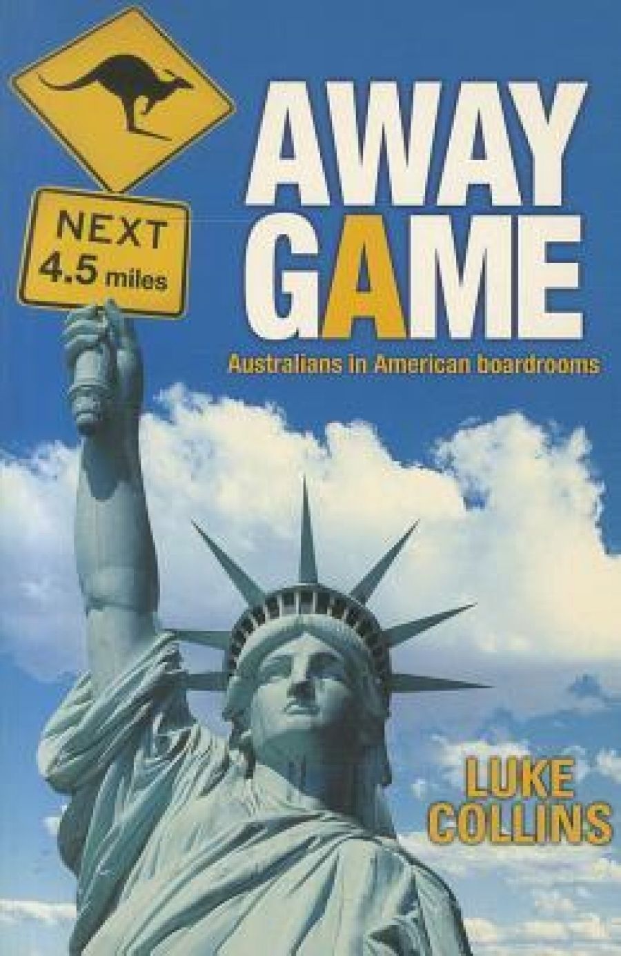 Marina Cornish reviews Away Game: Australians in American boardrooms by Luke Collins