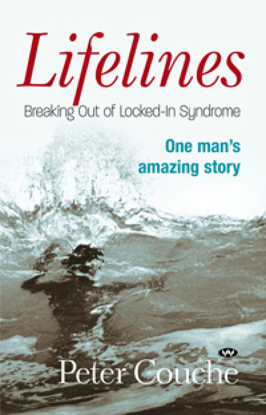 Gillian Dooley reviews Lifelines: Breaking out of locked-in syndrome by Peter Couche