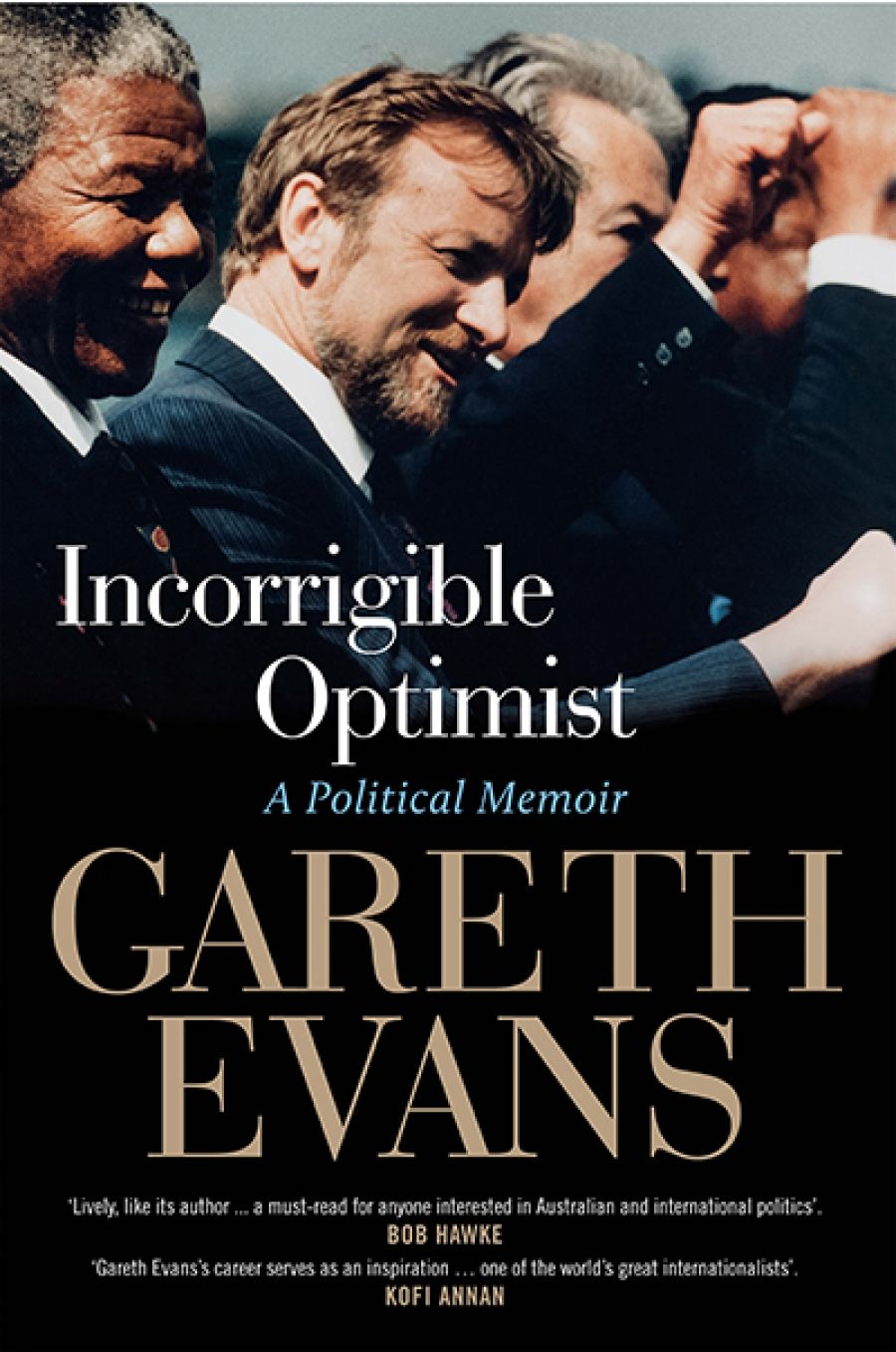 James Walter reviews Incorrigible Optimist: A political memoir by Gareth Evans