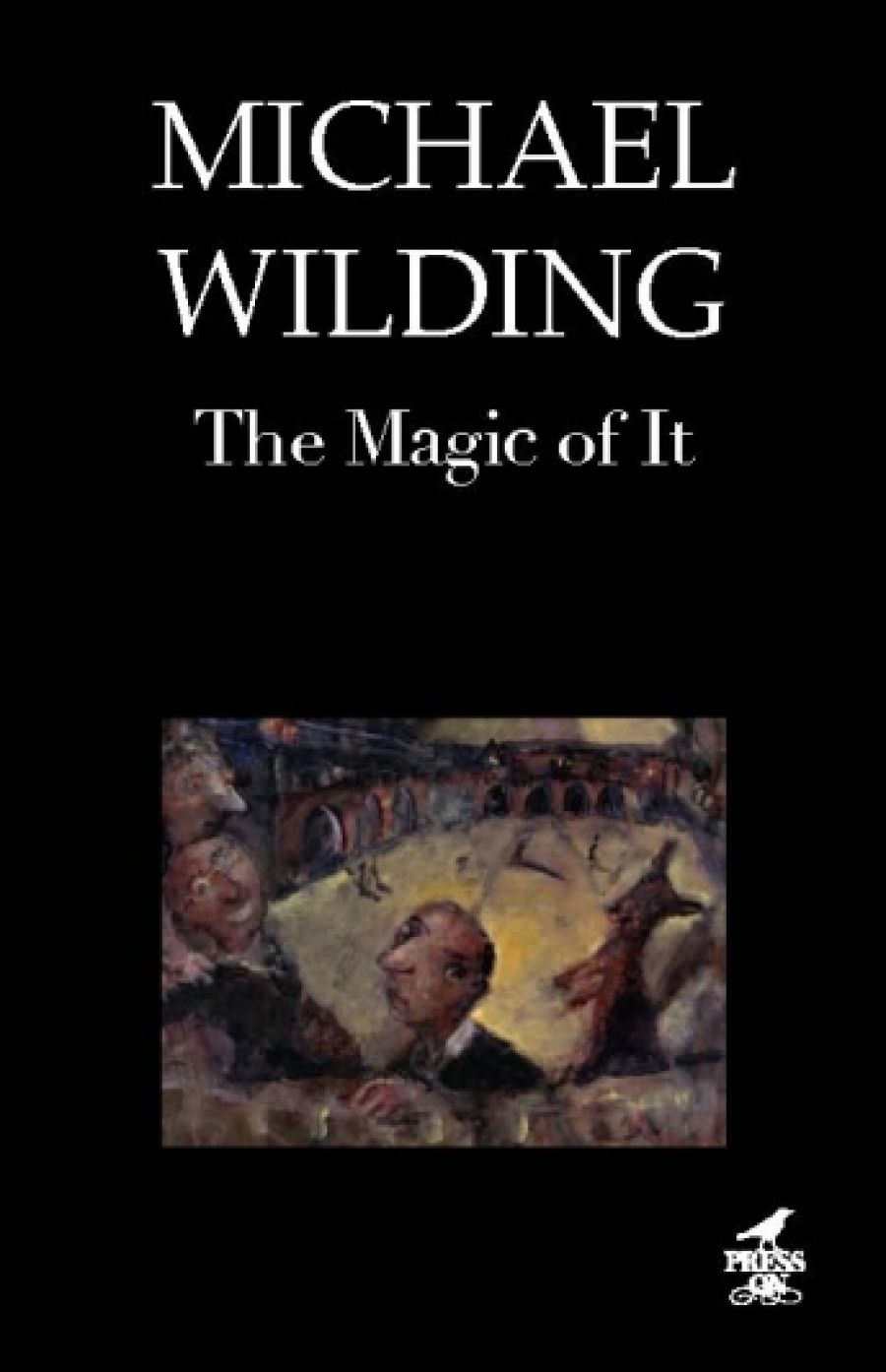 Jeffrey Poacher reviews The Magic of It by Michael Wilding