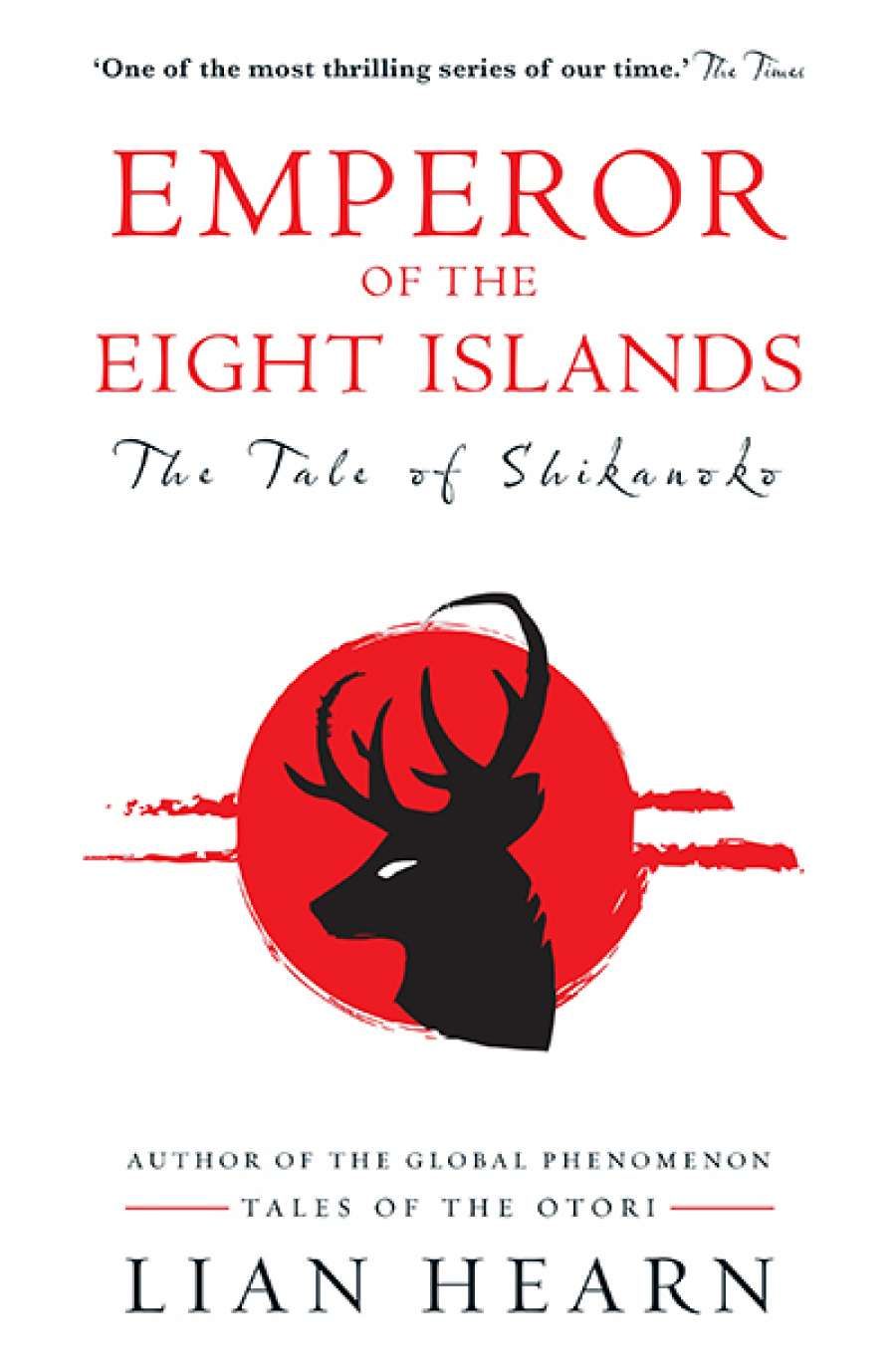 Benjamin Chandler reviews The Tale of Shikanoko: Emperor of the eight islands by Lian Hearn