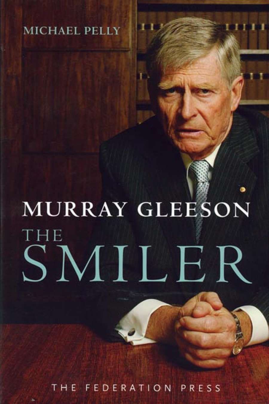 David Harper reviews Murray Gleeson: The smiler by Michael Pelly