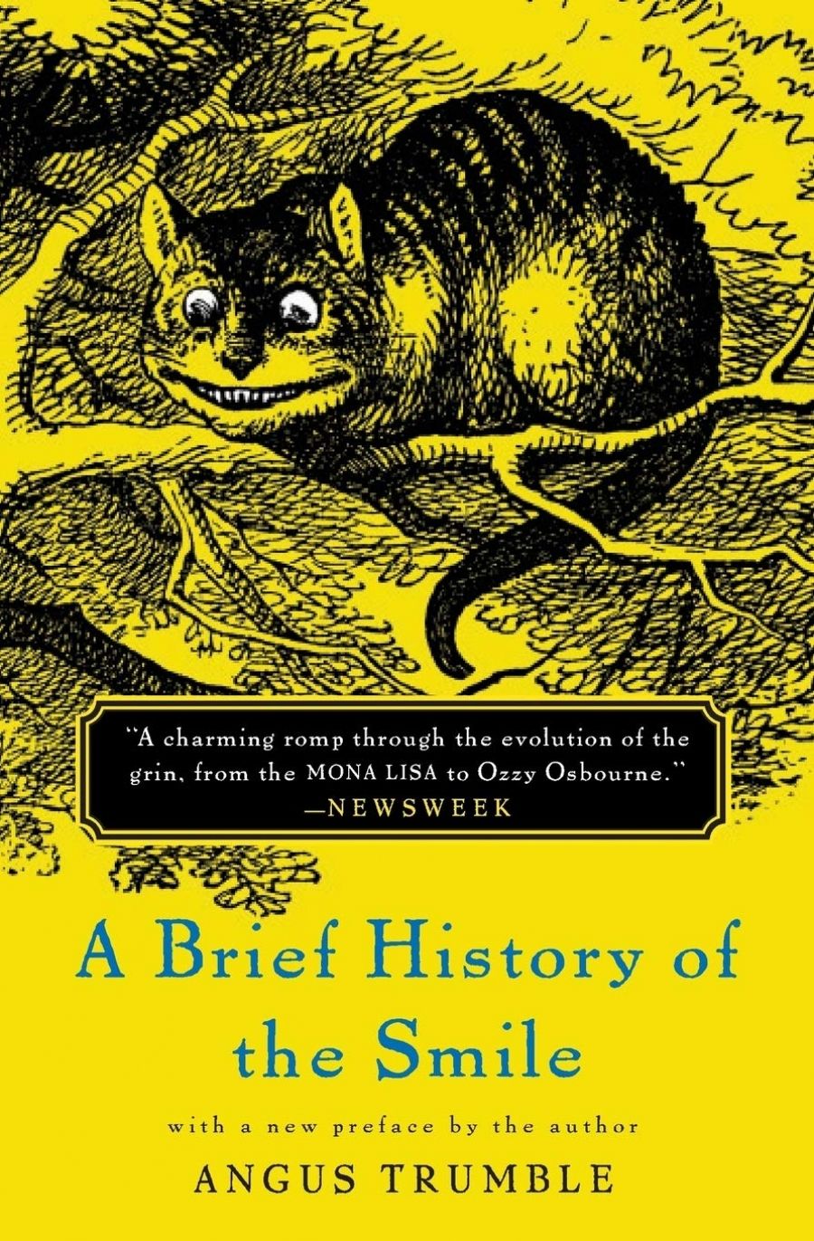 Peter Steele reviews A Brief History of the Smile by Angus Trumble