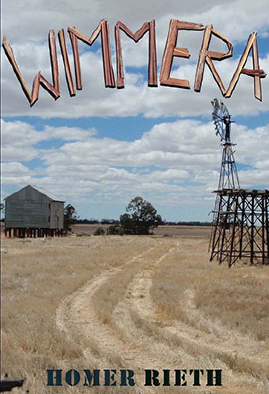 Brian Edwards reviews Wimmera by Homer Rieth