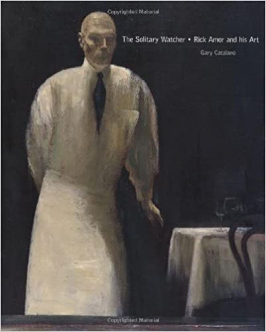 Bernard Smith reviews The Solitary Watcher: Rick Amor and his art by Gary Catalano
