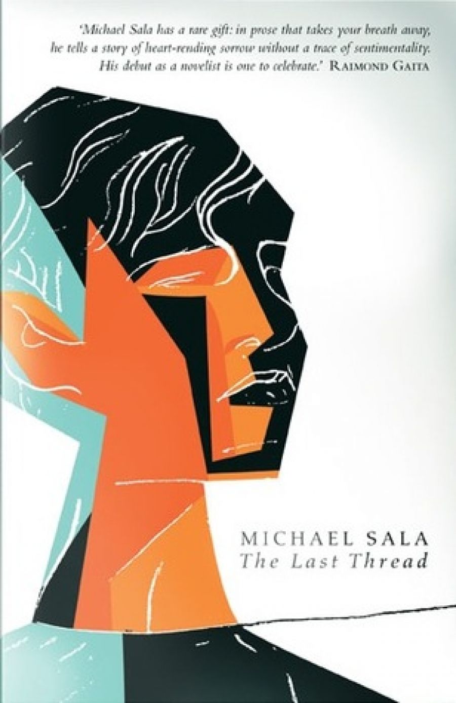 Kate Holden reviews The Last Thread by Michael Sala