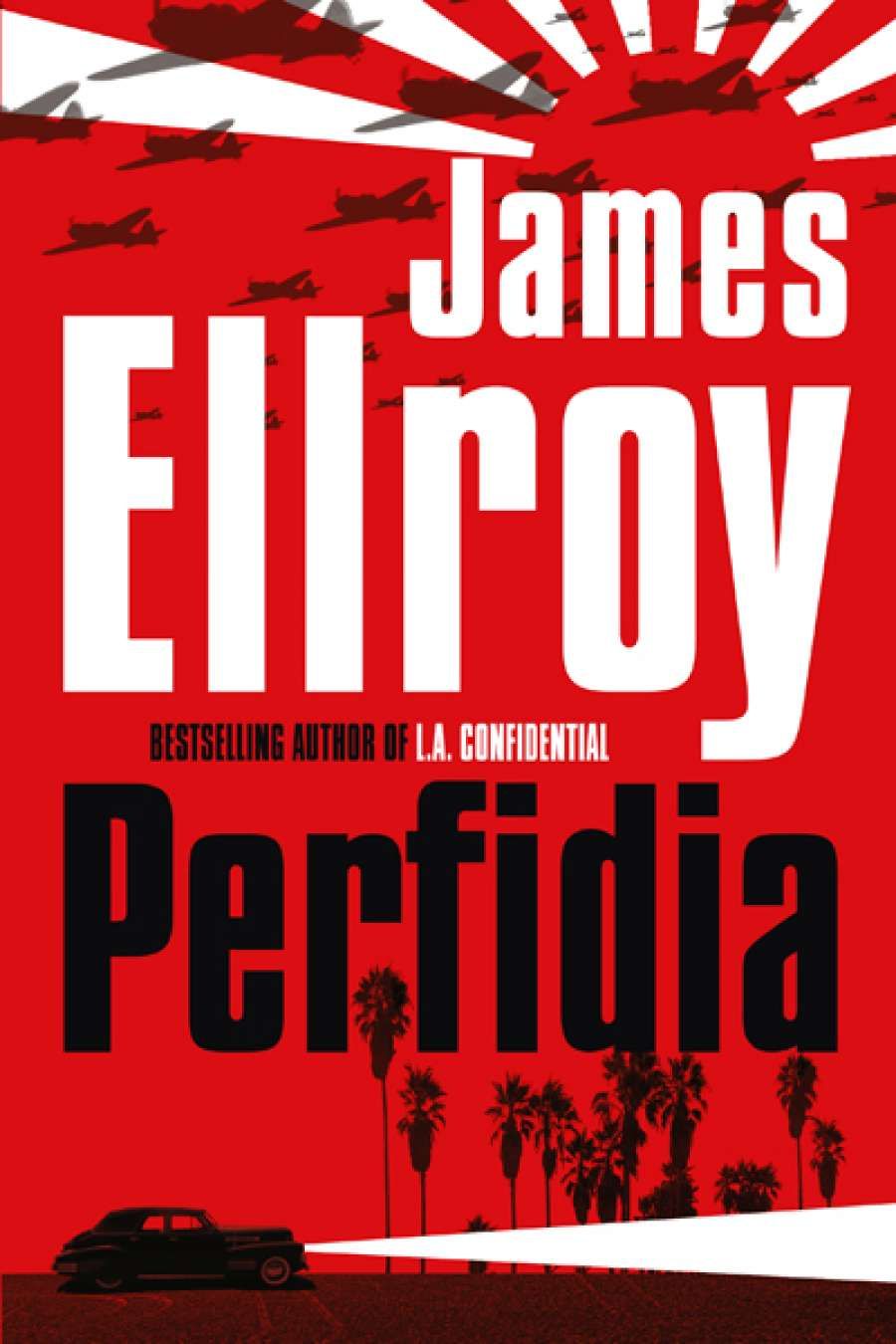 Christian Griffiths reviews Perfidia by James Ellroy