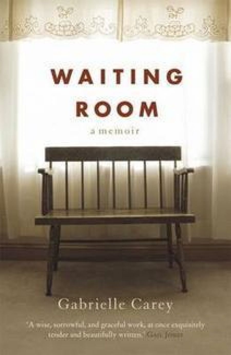 Claudia Hyles reviews Waiting Room: A memoir by Gabrielle Carey