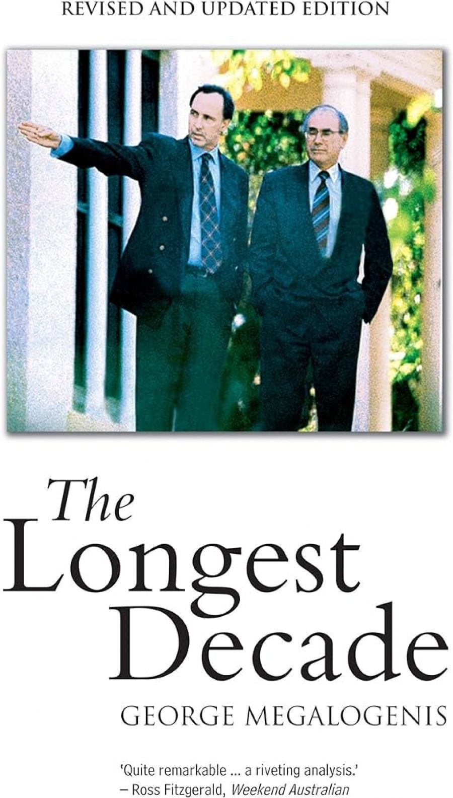 Dennis Altman reviews The Longest Decade by George Megalogenis