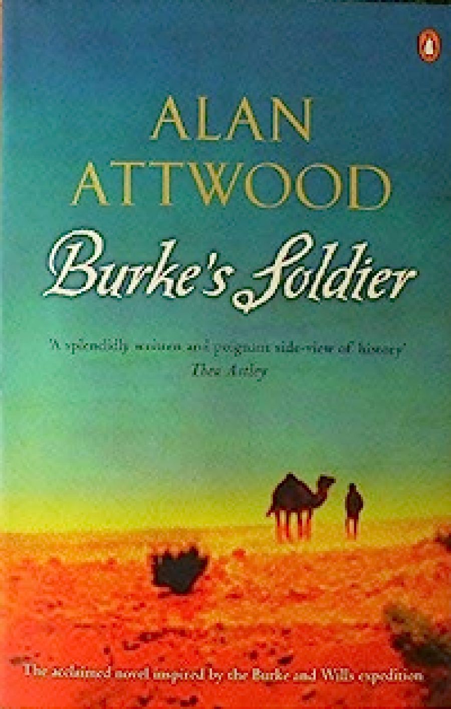 Michael McGirr reviews Burkes Soldier by Alan Attwood