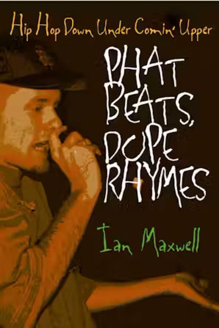David Nichols reviews Ingenious: Emerging youth cultures in urban Australia edited by Melissa Butcher and Mandy Thomas and Phat Beats, Dope Rhymes: Hip Hop down under comin upper by Ian Maxwell