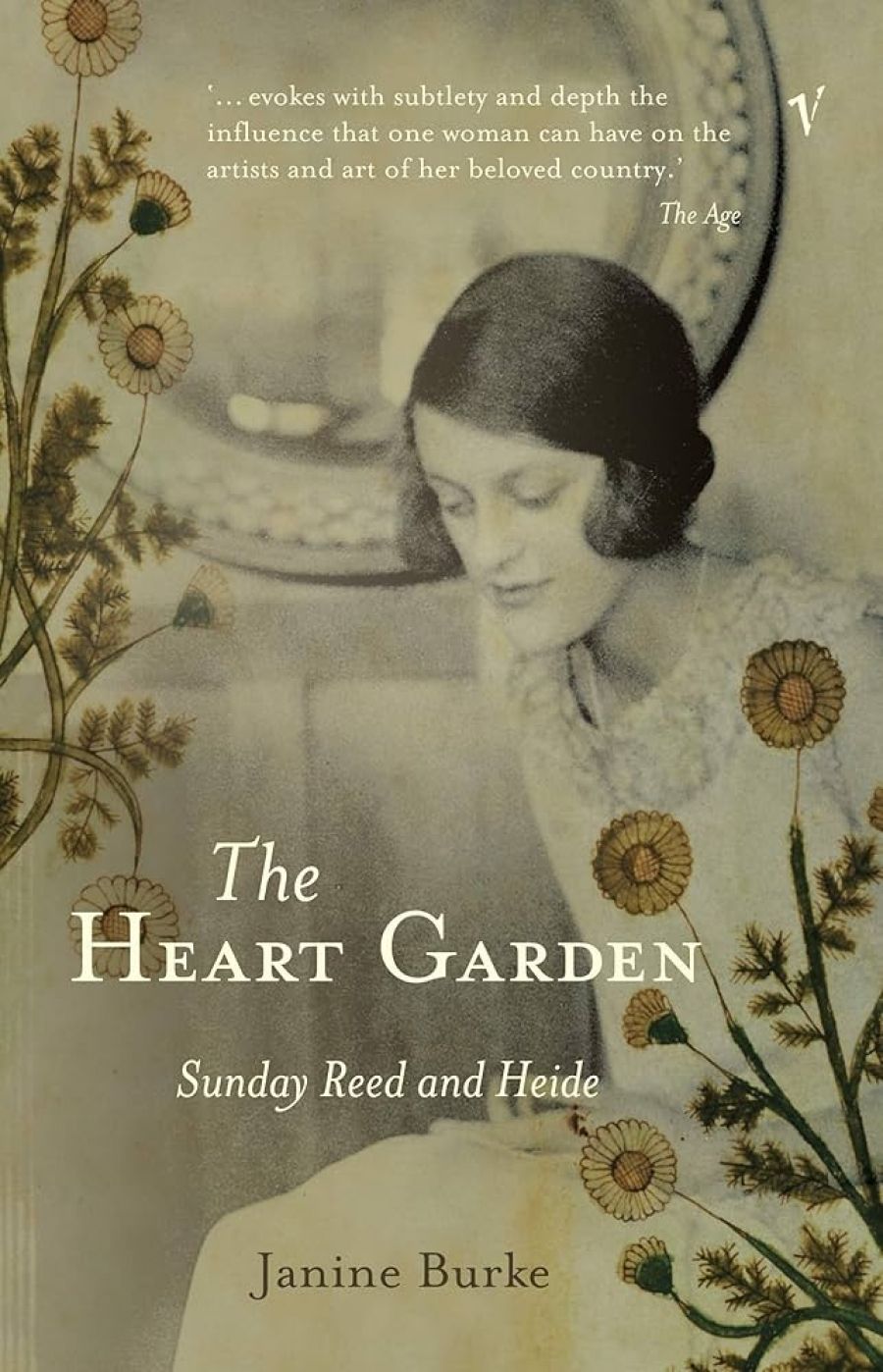 Sarah Thomas reviews ‘The Heart Garden: Sunday Reed and Heide’ by Janine Burke