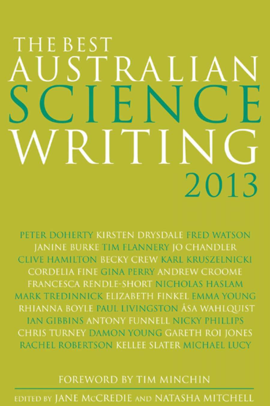 Danielle Clode reviews The Best Australian Science Writing 2013, edited by Jane McCredie and Natasha Mitchell