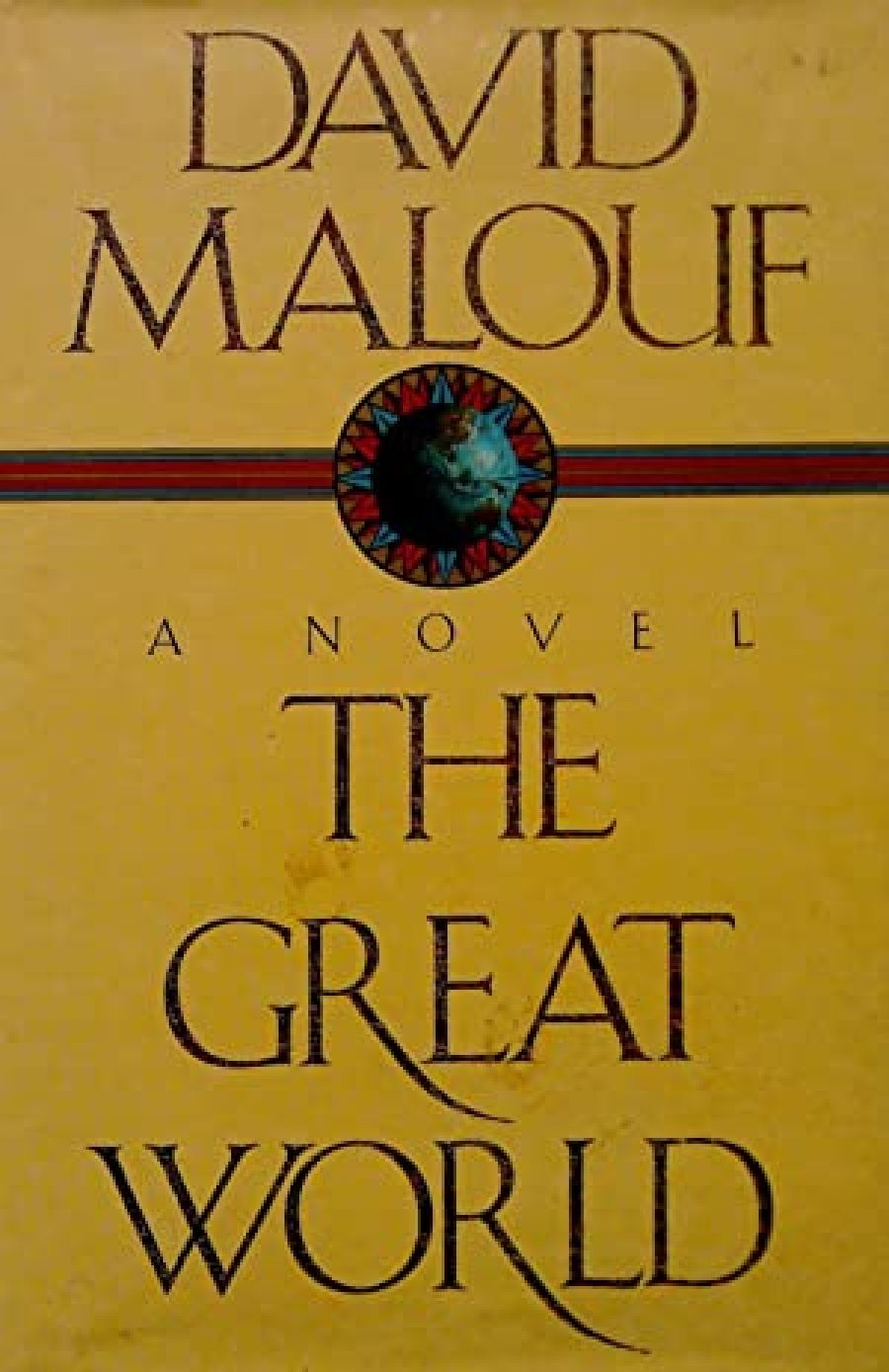 Gerard Windsor reviews The Great World by David Malouf