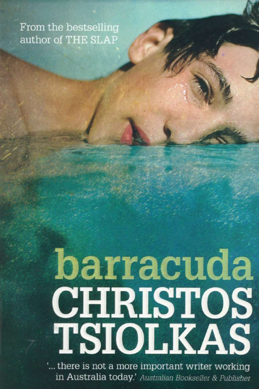 Rosemary Sorensen reviews Barracuda by Christos Tsiolkas