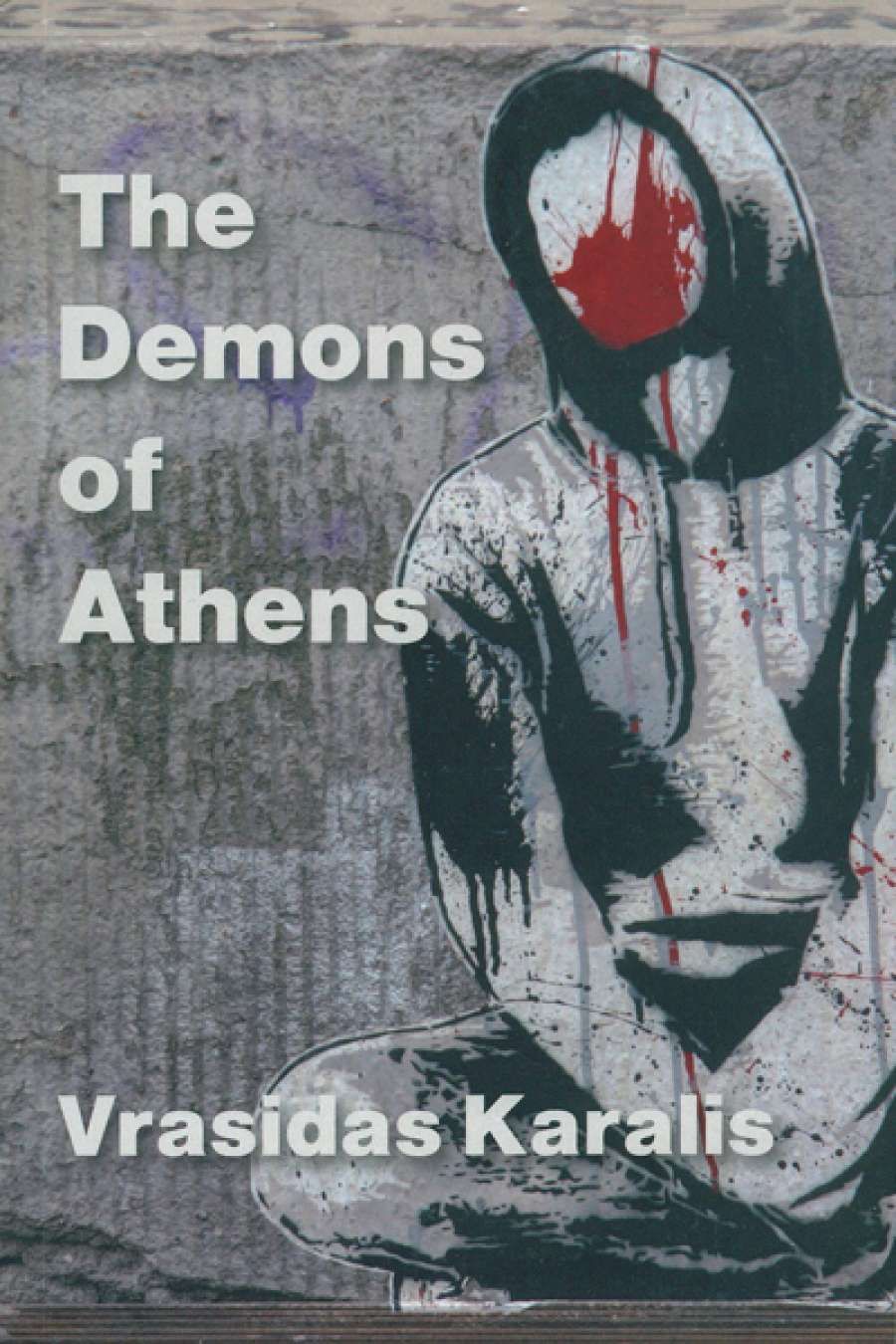 Kathryn Koromilas reviews The Demons of Athens by Vrasidas Karalis