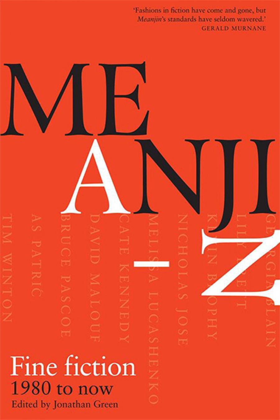 Francesca Sasnaitis reviews Meanjin A–Z: Fine fiction 1980 to now edited by Jonathan Green