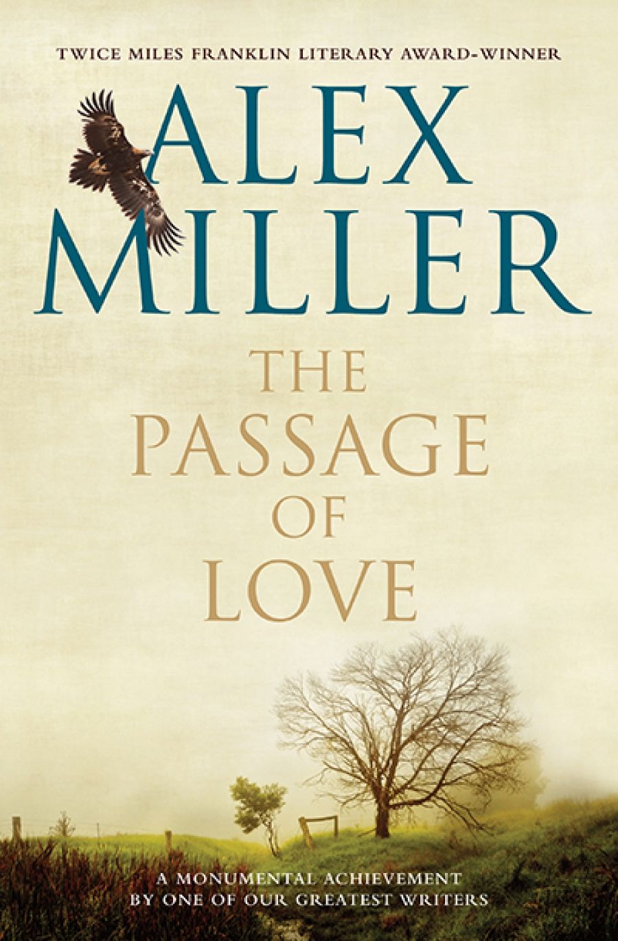 Geordie Williamson reviews The Passage of Love by Alex Miller