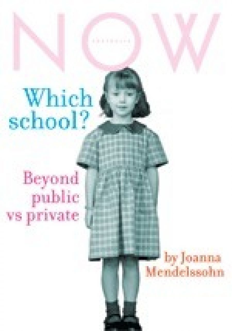 Ilana Snyder reviews Which School? by Joanna Mendelssohn