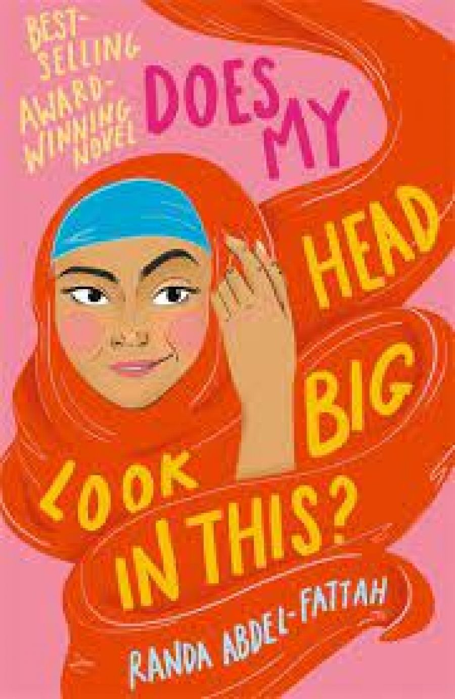 Anna Ryan-Punch reviews Does My Head Look Big In This? by Randa Abdel-Fattah and Still Waving by Laurene Kelly