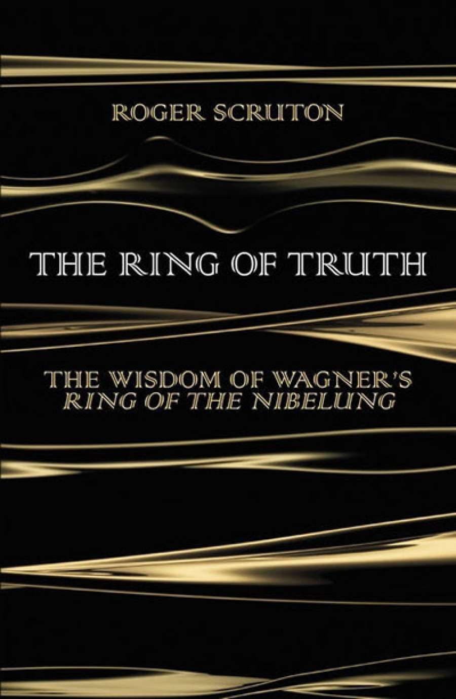 Tim Byrne reviews The Ring of Truth by Roger Scruton