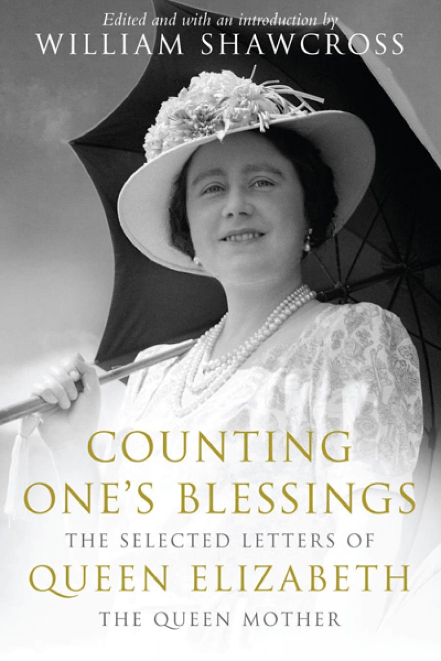 Michael Shmith reviews Counting One’s Blessings: The Selected Letters of Queen Elizabeth the Queen Mother by William Shawcross