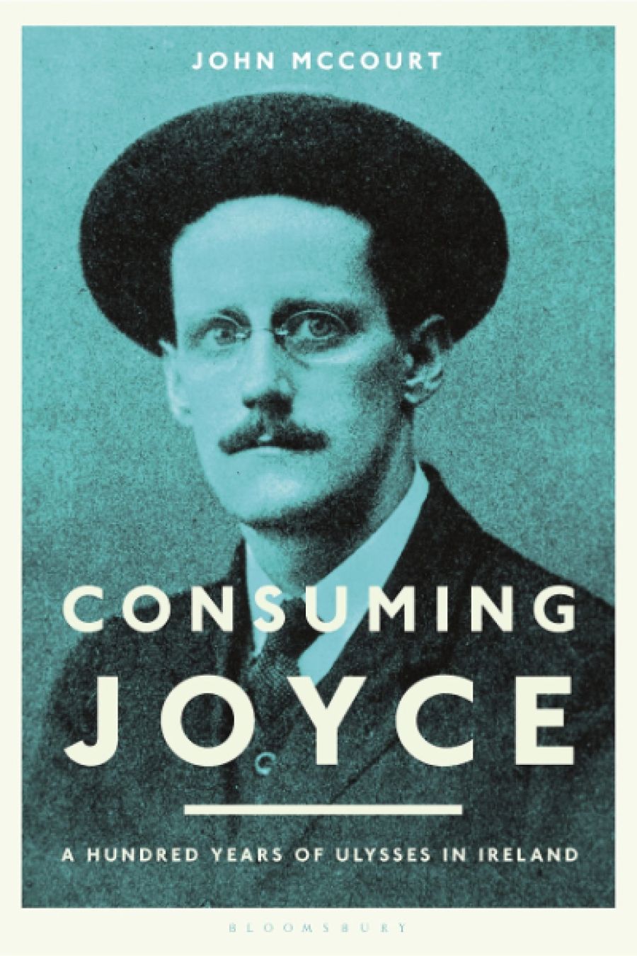 Gary Pearce reviews Consuming Joyce: 100 Years of Ulysses in Ireland by John McCourt and One Hundred Years of James Joyce’s Ulysses edited by Colm Tóibín
