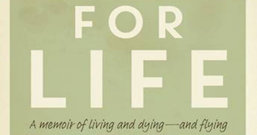 Brenda Walker reviews ‘For Life: A memoir of living and dying – and flying’ by Ailsa Piper
