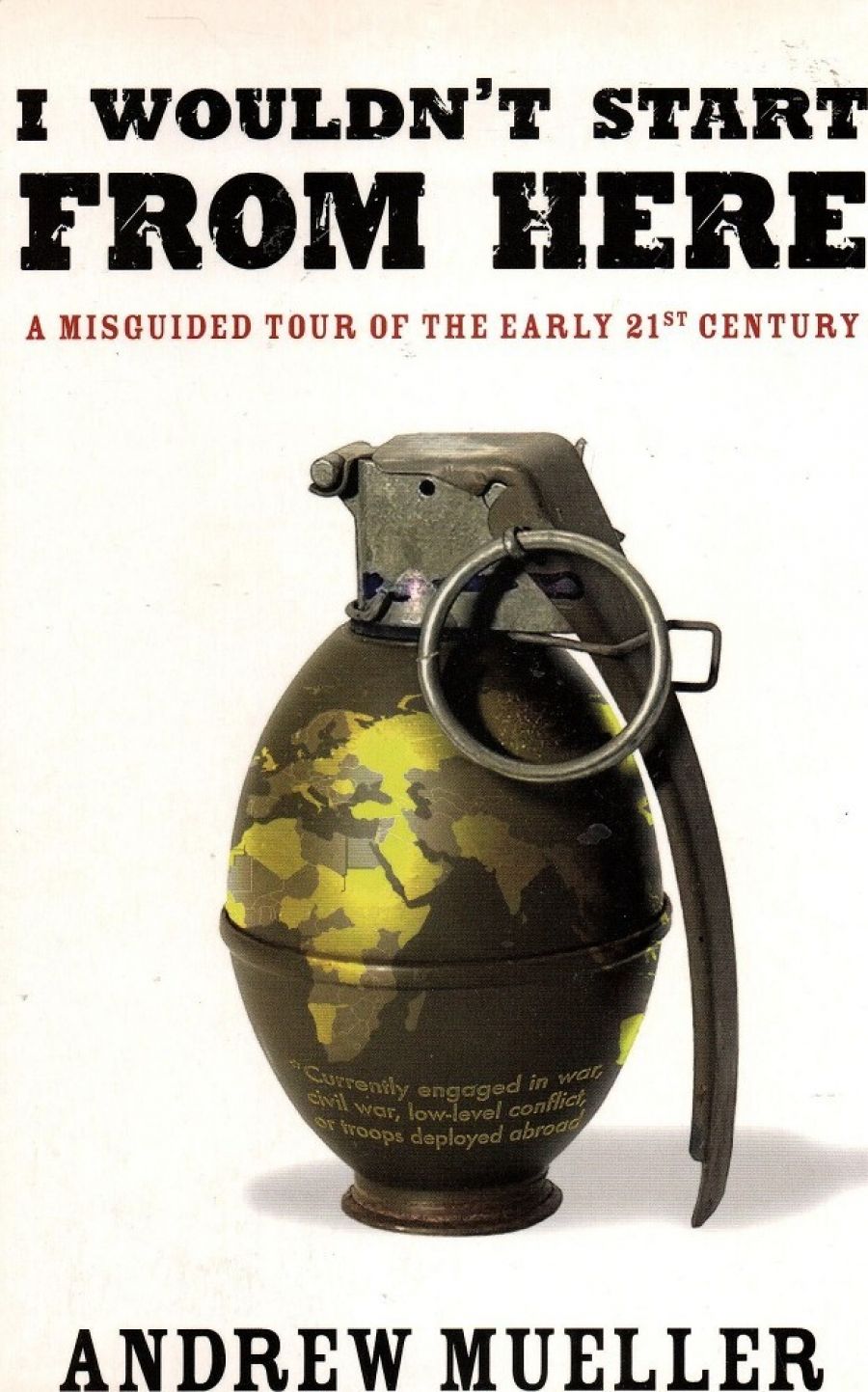 Dan Toner reviews I Wouldnt Start From Here by Andrew Mueller