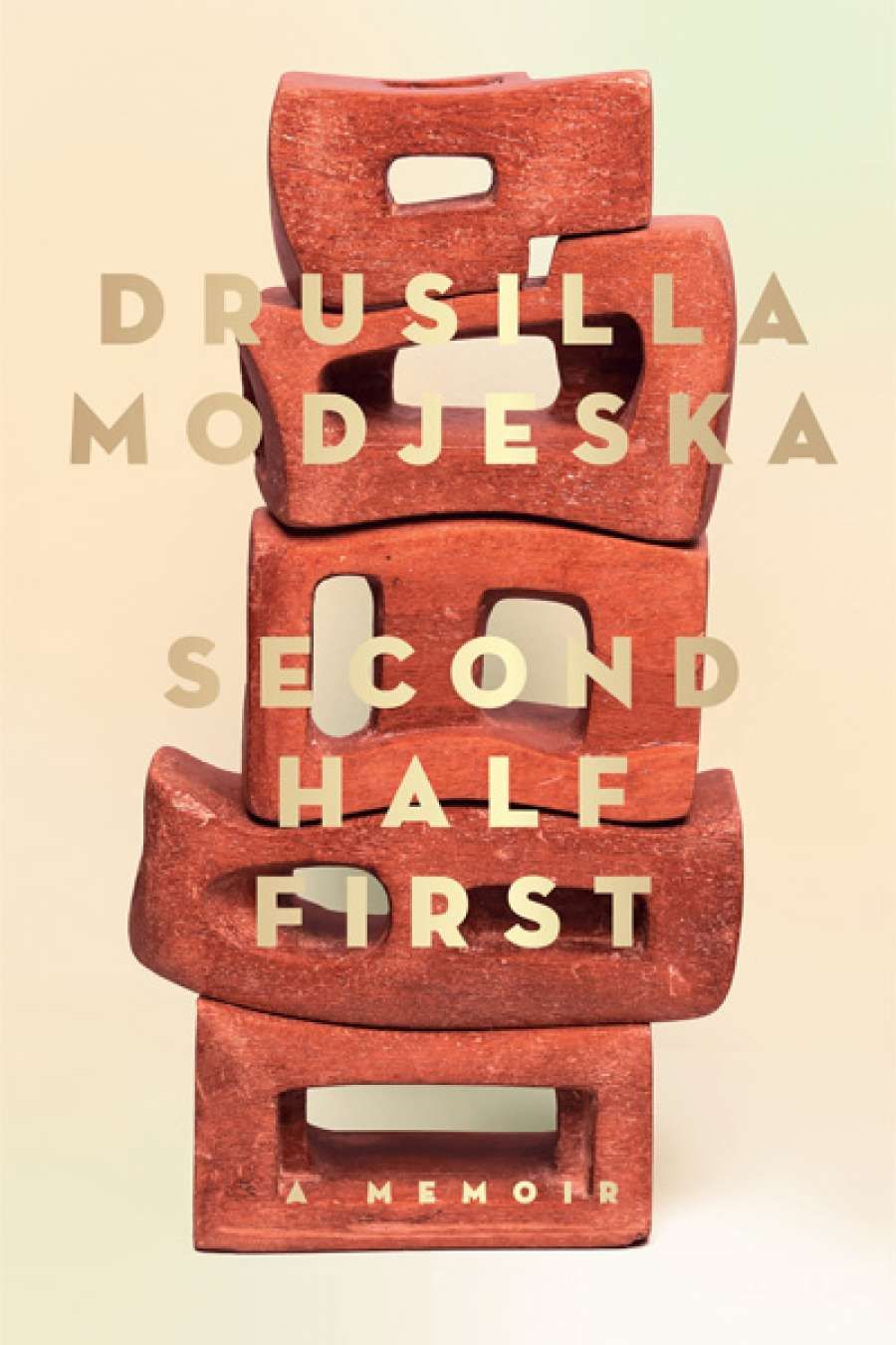 Bernadette Brennan reviews Second Half First by Drusilla Modjeska